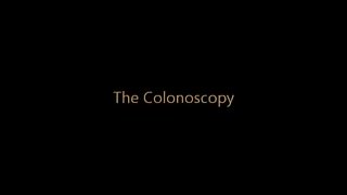 The colonoscopy