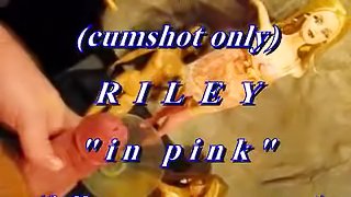 B.B.B. preview: Riley "In Pink" (cumshot only with SloMo)
